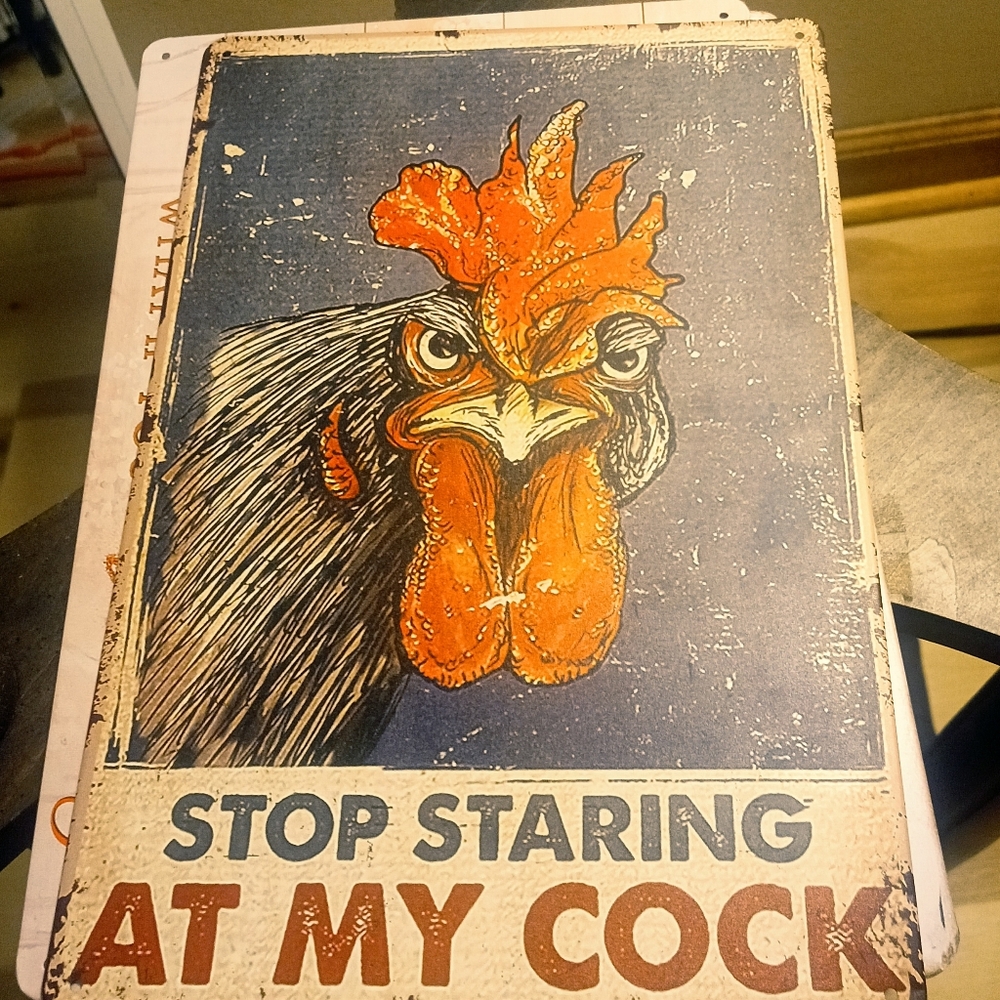 'Stop Staring At My ....' tin sign